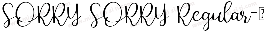 SORRY SORRY Regular字体转换